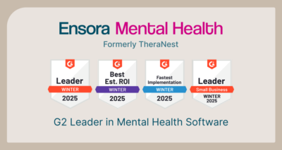 Ensora Mental Health (Formerly TheraNest) Recognized by G2 as a Top Healthcare Software Product of the Year