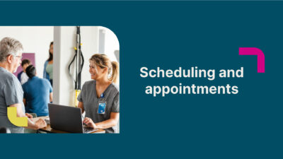 Scheduling and appointments